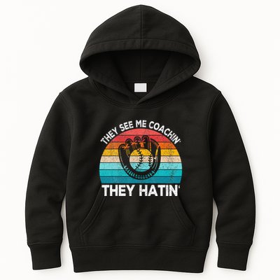 They See Me Coachin Softball Coach Softball Team Coach Kids Hoodie