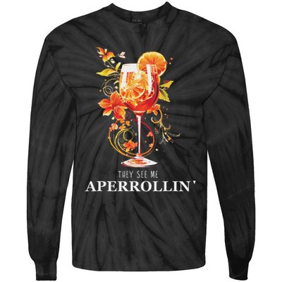 They See Me Aperrollin Outfit Spritz Summer Cocktail Design Tie-Dye Long Sleeve Shirt
