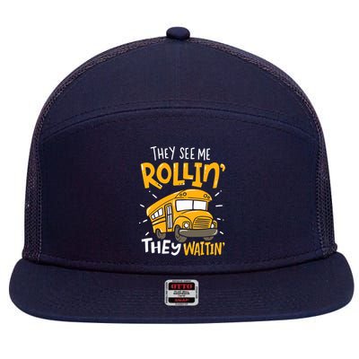 They See Me Rollin' They Waiting' Funny School Bus Driver 7 Panel Mesh Trucker Snapback Hat