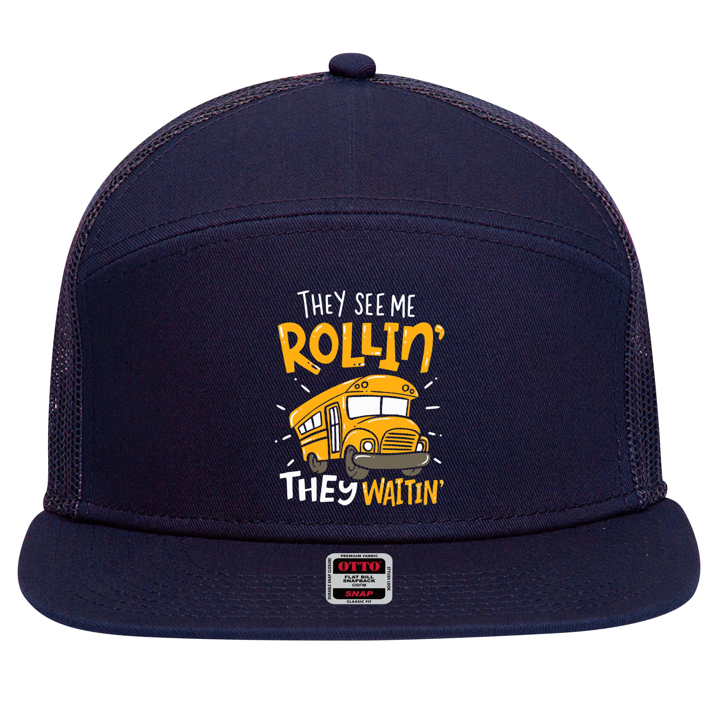 They See Me Rollin' They Waiting' Funny School Bus Driver 7 Panel Mesh Trucker Snapback Hat