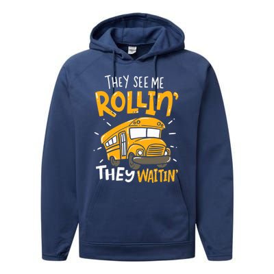 They See Me Rollin' They Waiting' Funny School Bus Driver Performance Fleece Hoodie