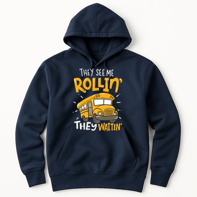 They See Me Rollin' They Waiting' Funny School Bus Driver Hoodie