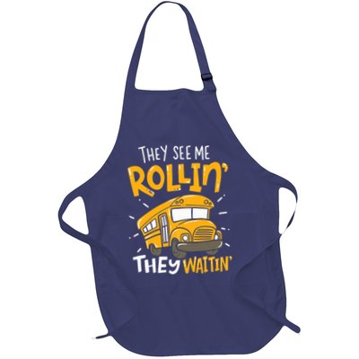 They See Me Rollin' They Waiting' Funny School Bus Driver Apron