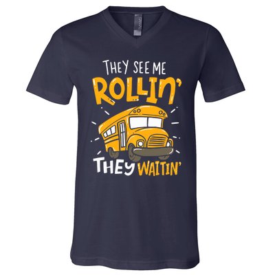 They See Me Rollin' They Waiting' Funny School Bus Driver V-Neck T-Shirt