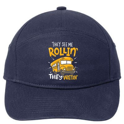 They See Me Rollin' They Waiting' Funny School Bus Driver 7-Panel Snapback Hat
