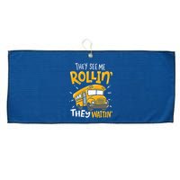 They See Me Rollin' They Waiting' Funny School Bus Driver Large Microfiber Waffle Golf Towel