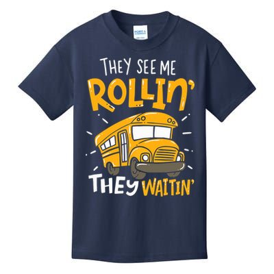 They See Me Rollin' They Waiting' Funny School Bus Driver Kids T-Shirt