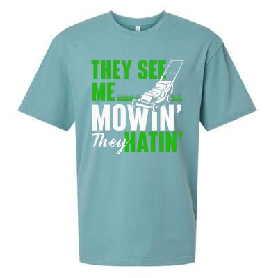 They See Me Mowin They Hatin Gardening Lawn Mower Gardener Sueded Cloud Jersey T-Shirt