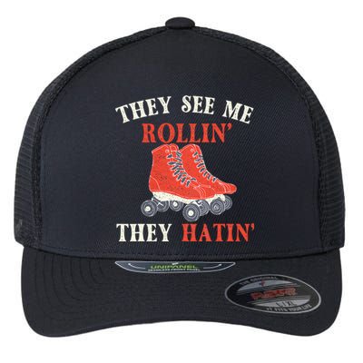 They See Me Rollin They Hatin Roller Skating Skate Skater Flexfit Unipanel Trucker Cap