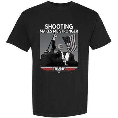 Trump Shooting Makes Me Stronger Shooting Garment-Dyed Heavyweight T-Shirt