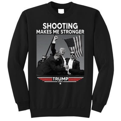 Trump Shooting Makes Me Stronger Shooting Sweatshirt