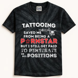 Tattooing Saved Me Funny Tattoo Artist & Tattooing Gift Kids Tie-Dye T-Shirt