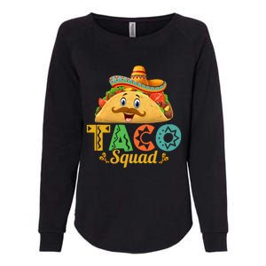 TACO SQUAD MEXICAN CINCO DE MAYO T Womens California Wash Sweatshirt