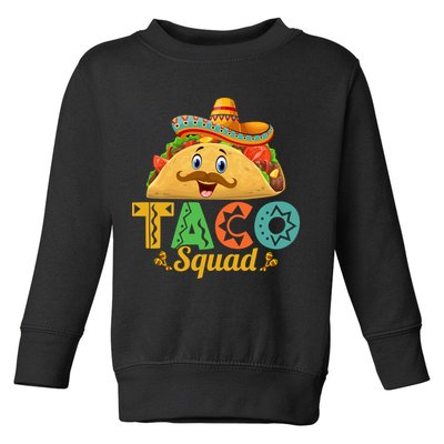 TACO SQUAD MEXICAN CINCO DE MAYO T Toddler Sweatshirt