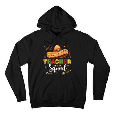 Teacher Squad Mexican Party Cinco De Mayo Hoodie