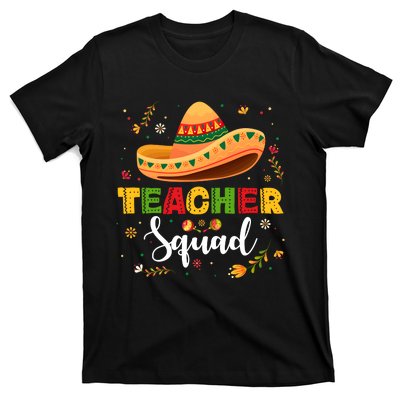 Teacher Squad Mexican Party Cinco De Mayo T-Shirt