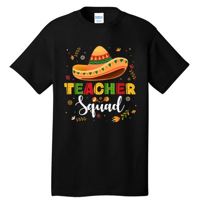 Teacher Squad Mexican Party Cinco De Mayo Tall T-Shirt