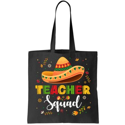 Teacher Squad Mexican Party Cinco De Mayo Tote Bag