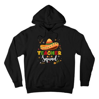 Teacher Squad Mexican Party Cinco De Mayo Tall Hoodie