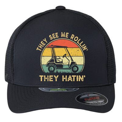 They See Me Rollin They Hatin Golfer Funny Golf Cart Flexfit Unipanel Trucker Cap