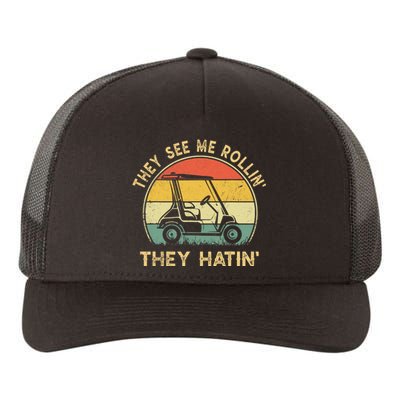 They See Me Rollin They Hatin Golfer Funny Golf Cart Yupoong Adult 5-Panel Trucker Hat