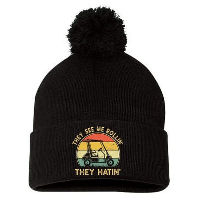 They See Me Rollin They Hatin Golfer Funny Golf Cart Pom Pom 12in Knit Beanie