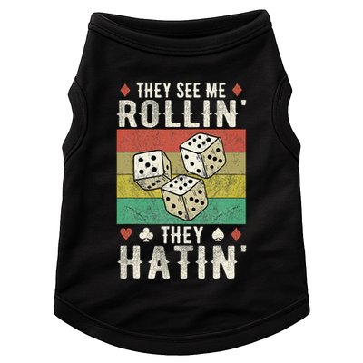 They See Me Rollin They Hatin Vintage Dice Doggie Tank