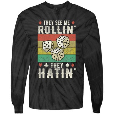 They See Me Rollin They Hatin Vintage Dice Tie-Dye Long Sleeve Shirt