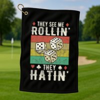 They See Me Rollin They Hatin Vintage Dice Golf Towel