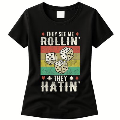 They See Me Rollin They Hatin Vintage Dice Womens T-Shirt