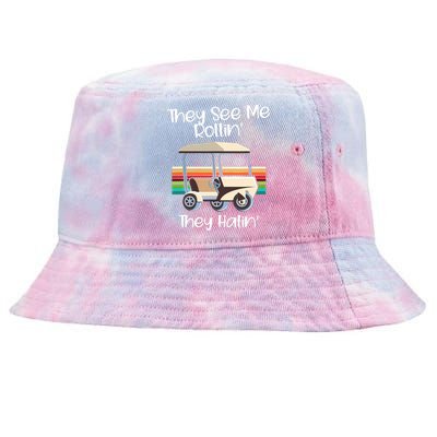 They See Me Rolling Golf Cart Funny Golfer Tie-Dyed Bucket Hat