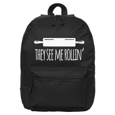 They See Me Rolling Love Baking Baker Bakery Cake Cookie 16 in Basic Backpack