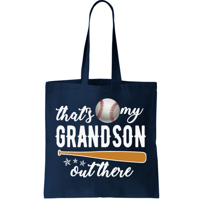 That S My Grandson Out There Gift Wo Baseball Grandma T Tote Bag