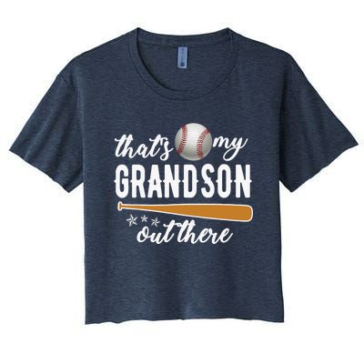 That S My Grandson Out There Gift Wo Baseball Grandma T Women's Crop Top Tee