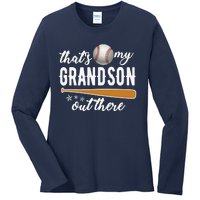 That S My Grandson Out There Gift Wo Baseball Grandma T Ladies Long Sleeve Shirt