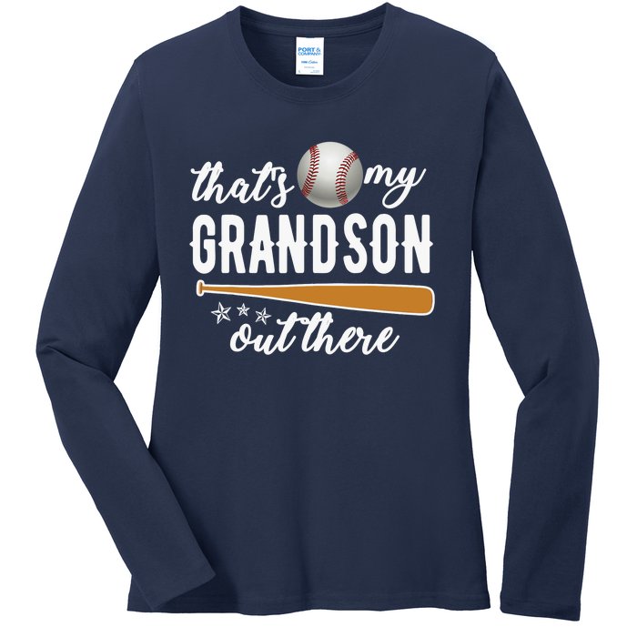 That S My Grandson Out There Gift Wo Baseball Grandma T Ladies Long Sleeve Shirt