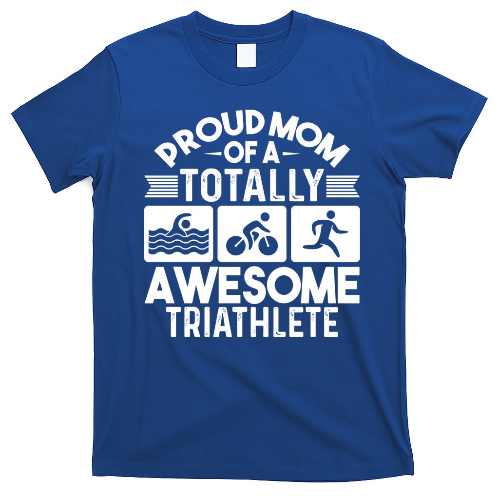 Triathlete Supporter Mom Gift Triathlon Run Swim Bike Cycle Gift T-Shirt