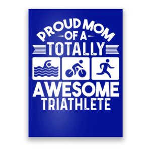 Triathlete Supporter Mom Gift Triathlon Run Swim Bike Cycle Gift Poster