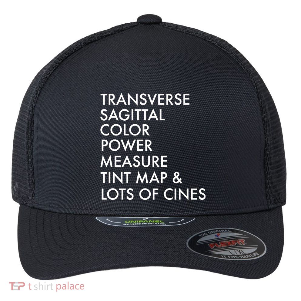 Transverse Sagittal Measure Sonographer Ultrasound Tech Flexfit Unipanel Trucker Cap