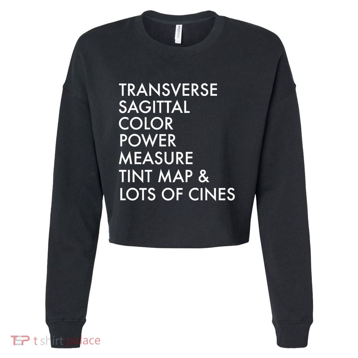 Transverse Sagittal Measure Sonographer Ultrasound Tech Cropped Pullover Crew
