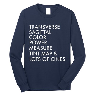 Transverse Sagittal Measure Sonographer Ultrasound Tech Long Sleeve Shirt