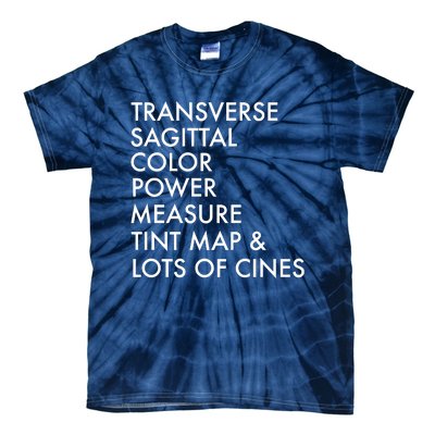 Transverse Sagittal Measure Sonographer Ultrasound Tech Tie-Dye T-Shirt