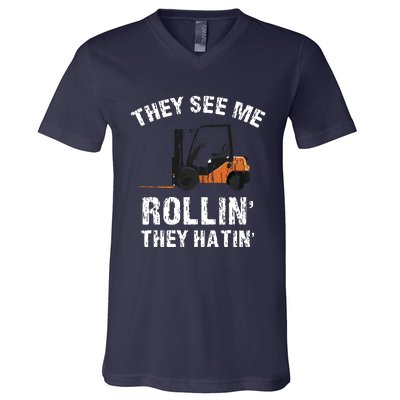 They See Me Rollin They Hatin Funny Forklift Driver Gift V-Neck T-Shirt