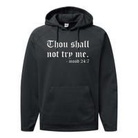 Thou Shall Not Try Me Performance Fleece Hoodie