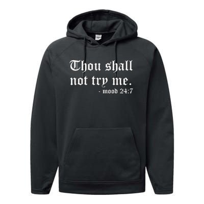 Thou Shall Not Try Me Performance Fleece Hoodie