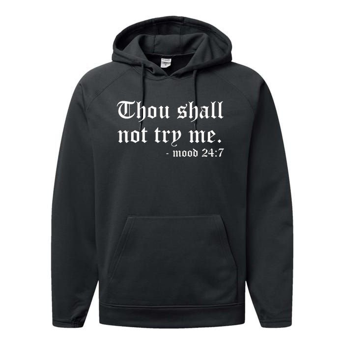 Thou Shall Not Try Me Performance Fleece Hoodie