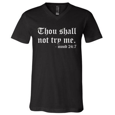 Thou Shall Not Try Me V-Neck T-Shirt