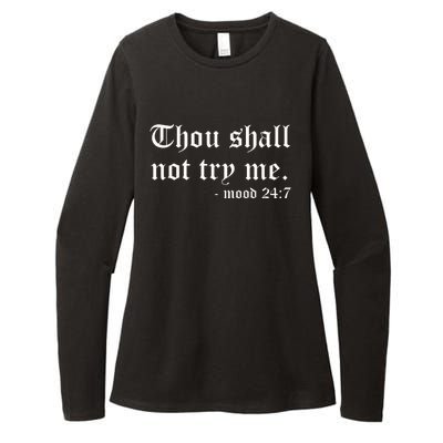 Thou Shall Not Try Me Womens CVC Long Sleeve Shirt