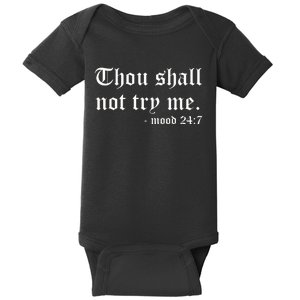 Thou Shall Not Try Me Baby Bodysuit