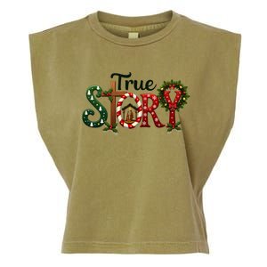 True Story Nativity Scene Christmas Jesus Christian Gifts Garment-Dyed Women's Muscle Tee